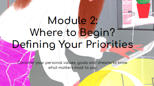 Where to Begin? Defining Your Priorities – Module 2