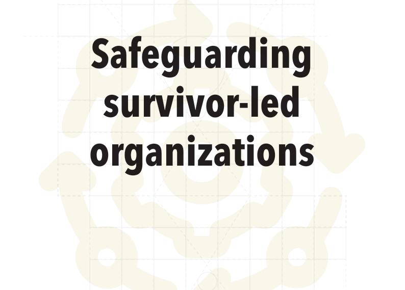 Handout Guide Safe Survivor-Led Organisations